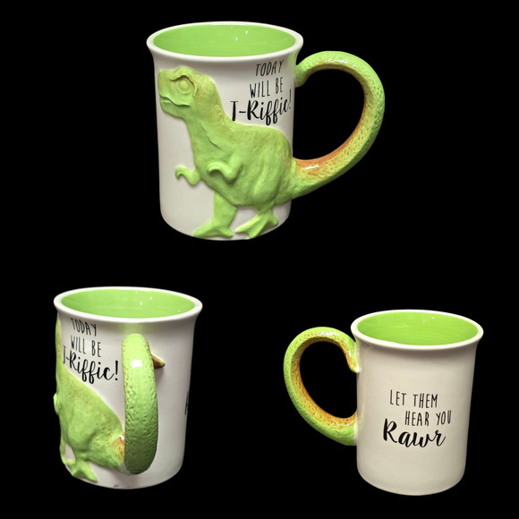 Our Name is Mud 3D T Rex Dinosaur Coffee Mug Today I Will Be T-Riffic - Picture 1 of 12